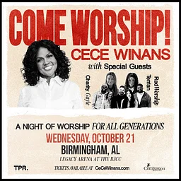 COME WORSHIP! Tour with CeCe Winans, Charity Gayle, Red Worship, and Terrian