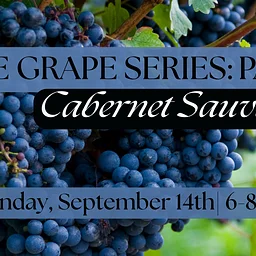 Noble Grape Series: Part IV – Cabernet Sauvignon