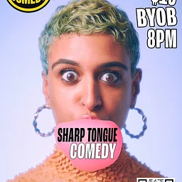 BK Made Presents: Sharp Tongue Comedy (8PM)