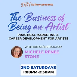 The Business of Being An Artist with Michele Stone