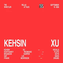 Relax Attack Jazz Series: Kehsin Xu