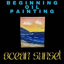 Beginning Oil Painting: Ocean Sunset