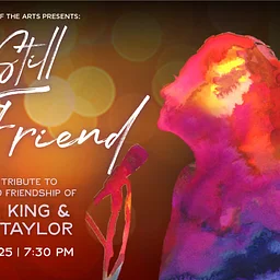 Academy Presents: You’ve Still Got a Friend