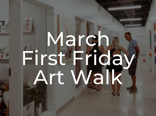 March First Friday Art Walk