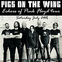 Presented by Pigs on the Wing: Echoes of Pink Floyd Tour