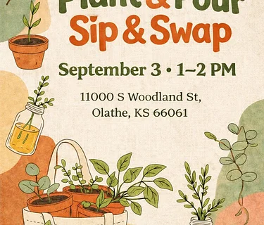 🌿🥂 Plant & Pour – Sip & Swap