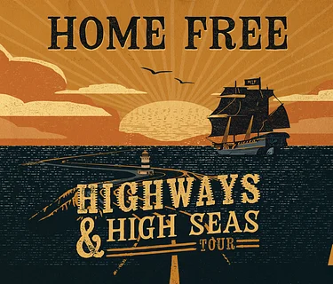 Home Free: Highways & High Seas Tour