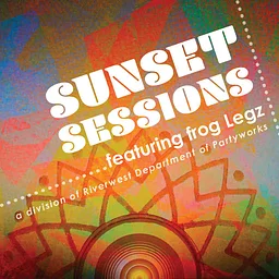 SUNSET SESSIONS – early evening dance party