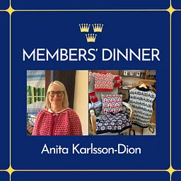 Members Dinner w/ Anita Karlsson-Dion