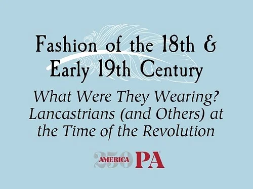 What Were They Wearing? Lancastrians (and Others) at the Time of the Revolution
