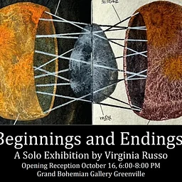 Beginnings and Endings, a Solo Exhibition by Virginia Russo