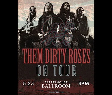 Them Dirty Roses
