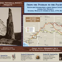 Tour of From Pueblos to the Pacific: Westward Explorations Across Indian Country During New Mexico’s Spanish, Mexican and American Eras, 1776-2026
