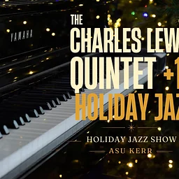 The Charles Lewis Quintet +1: Holiday Jazz