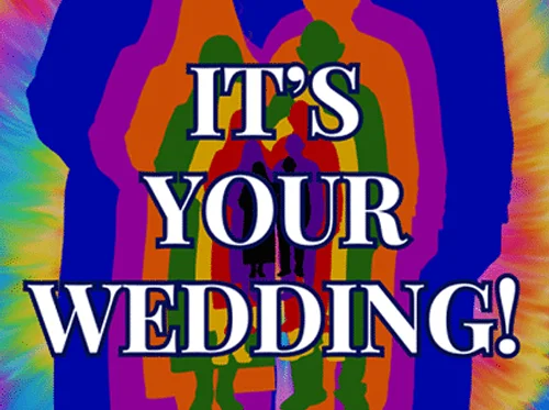 It’s YOUR Wedding! — Denver Fringe Festival