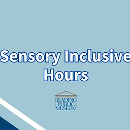 Sensory Hours at The Museum