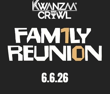 Kwanzaa Crawl Family Reunion
