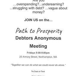 "Path To Prosperity": Open Meeting of Debtors Anonymous