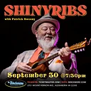 SHINYRIBS with Patrick Sweany (Solo)