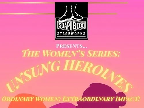 The Women’s Series: Unsung Heroes