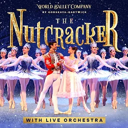 World Ballet Company: The Nutcracker with a LIVE Orchestra