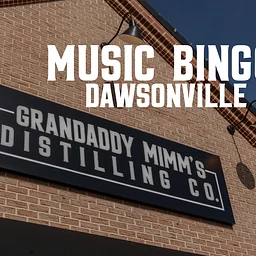 MUSIC BINGO: DAWSONVILLE