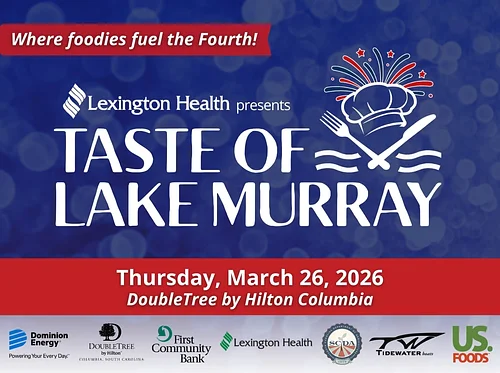 Taste of Lake Murray 2026 | Lake Murray’s Independence Day Celebration Fundraiser