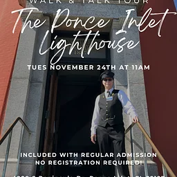 Walk and Talk Tour: The Ponce Inlet Lighthouse