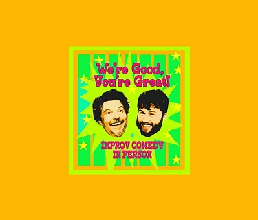 We’re Good, You’re Great