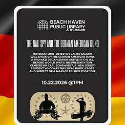 The Nazi Spy and The German American Bund