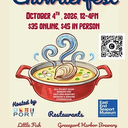 Chowderfest at PORT to benefit the East End Seaport Museum