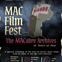 MAC Film Fest: The MACabre Archives