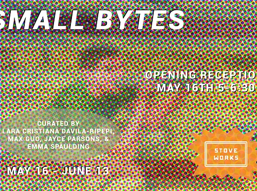 Teen Curator Opening Reception: Small Bytes