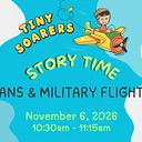 Tiny Soarers: Story Time – Veterans & Military Flight Crews