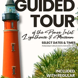 Guided Tour of the Ponce Inlet Lighthouse