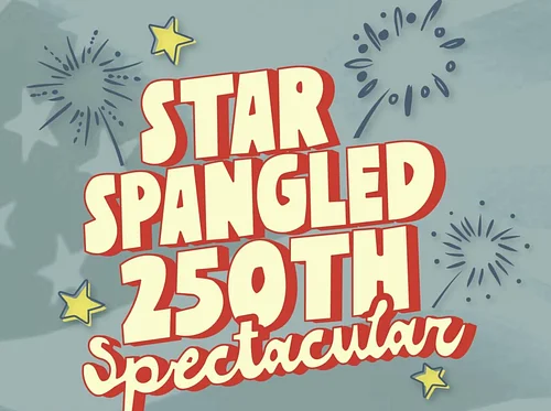 Star Spangled 250th Spectacular