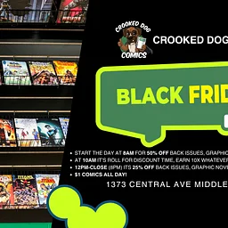 Black Friday Sale at Crooked Dog Comics