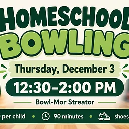 Homeschool Bowling – December 3 – 12:30 PM