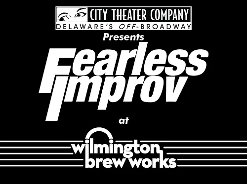 Fearless Improv @ Wilmington Brew Works!