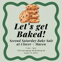 Second Saturday Bake Sale at Clover and Maven