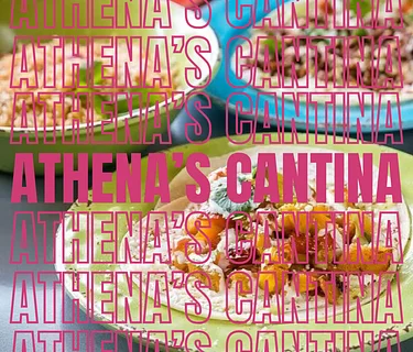 Athena's Cantina Pop Up!