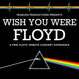 Wish You Were Floyd- Pink Floyd Tribute