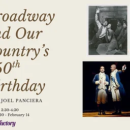 Broadway and Our Country’s 250th Birthday
