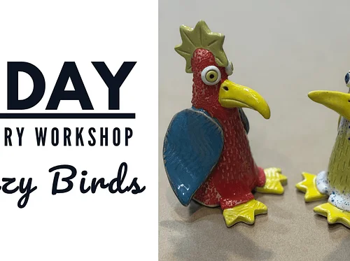 2-Day Pottery Workshop: Crazy Birds (day 2 of 2)