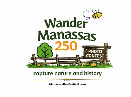 Wander Manassas250 Photo Contest with Nature and History