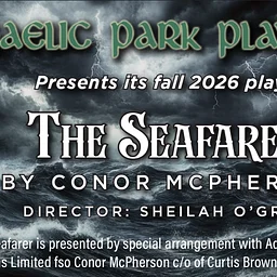 “The Seafarer” Gaelic Park Players Fall Production
