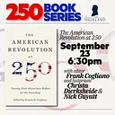 VA250 Book Series: The American Revolution at 250