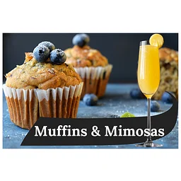 Muffins & Mimosas