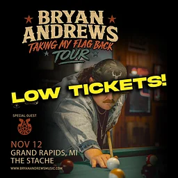 Bryan Andrews – Taking My Flag Back Tour