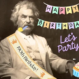 Mark Twain’s Birthday Bash!!!